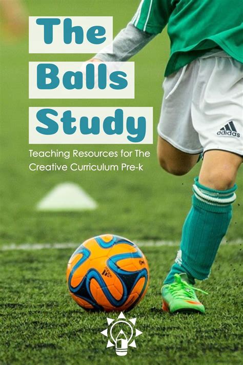 Complete Balls Study Bundle Creative Curriculum Teaching Strategies