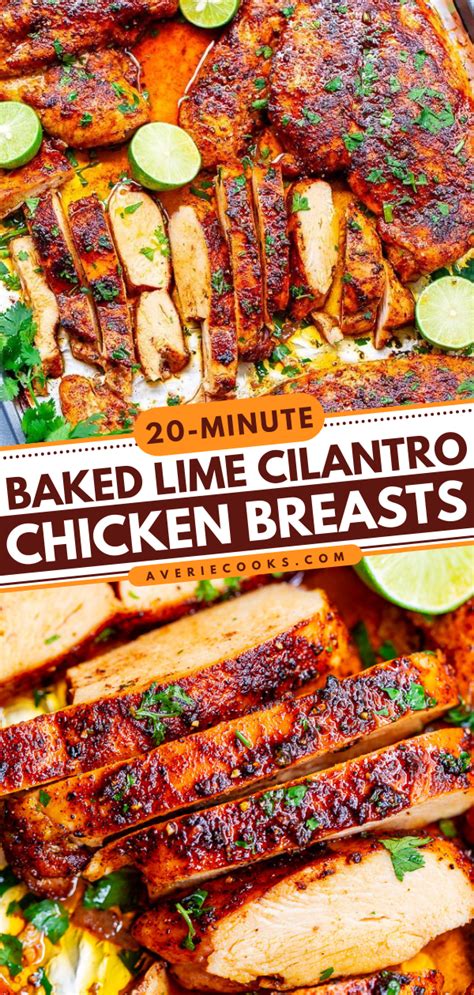 20 Minute Baked Cilantro Lime Chicken Breasts Averie Cooks