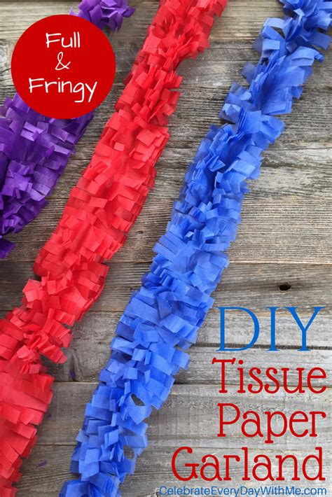 Diy Tissue Paper Garland Celebrate Every Day With Me