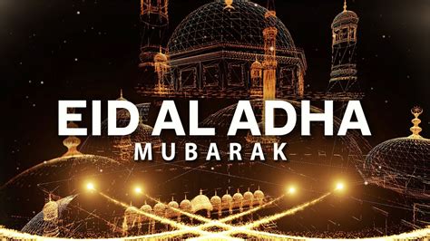 Happy Eid Al Adha Mubarak 2022 Eid Al Adha Greeting Video Youtube
