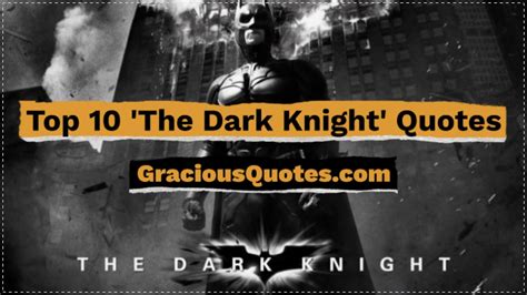 top 10 the dark knight quotes gracious quotes youtube