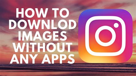 How To Download Full Resolution Instagram Images Youtube