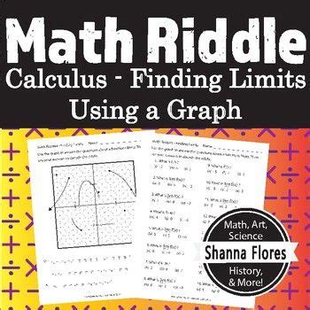 A line that shows a limit of a graph Math Riddle - Calculus - Using a Graph to find Limits - Fun Math | Calculus, Fun math, Math