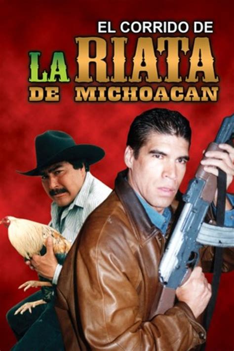 El Corrido De La Riata De Michoacán Pictures Rotten Tomatoes