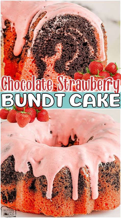 Bundt Cake Chocolate Strawberry Bundt Cakes Recipes Frosting Recipes Cupcake Recipes