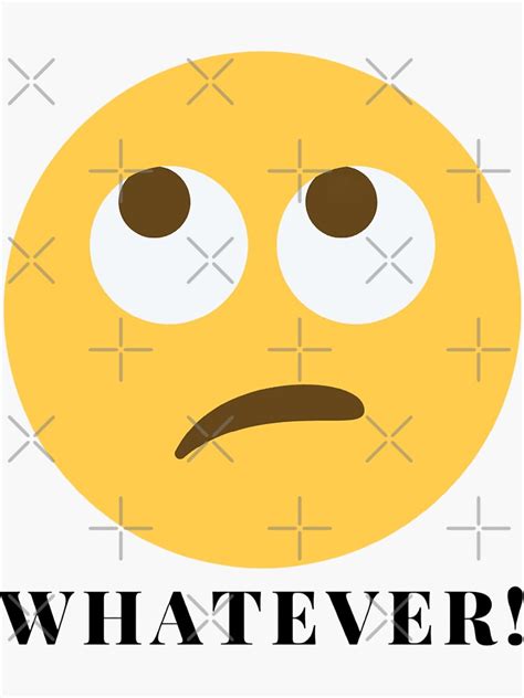 Whatever Rolling Eyes Emoji Sticker For Sale By Boldstuffshop Redbubble
