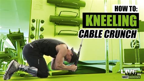 How To Do A Kneeling Cable Crunch Exercise Demonstration Video And