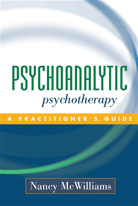 Read Books Psychoanalytic Psychotherapy A Practitioners Guide Read Online Dewe