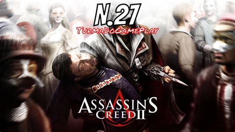 Assassin S Creed Ii Xbox Gameplay Youtube