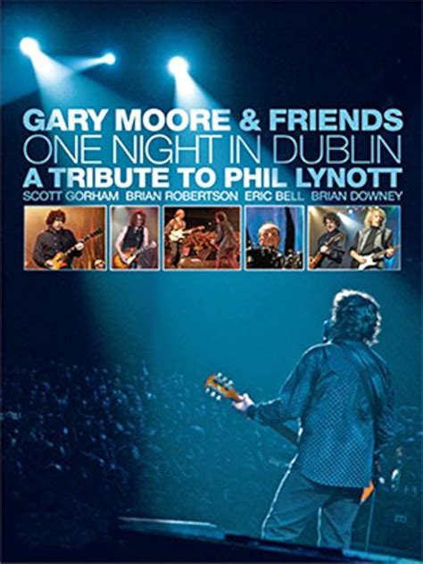 Gary Moore And Friends One Night In Dublin A Tribute To Phil Lynott