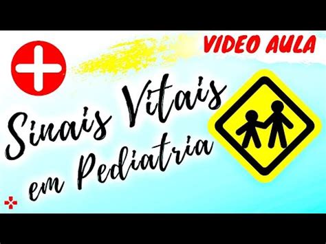 Sinais Vitais Em Pediatria Video Aula 2020 YouTube