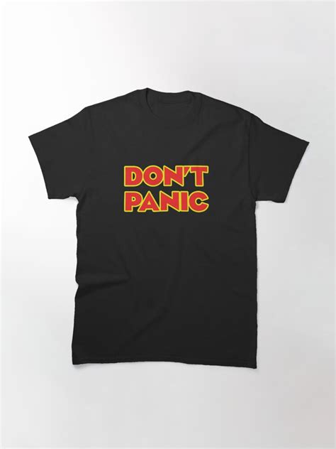Dont Panic T Shirt By Garfunkelart Redbubble