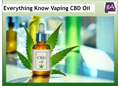 Everything You Need To Know About Vaping Cbd Oil Geek Alabama