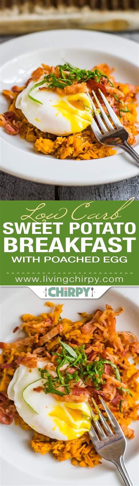 Low Carb Sweet Potato Breakfast With Poached Egg Living Chirpy