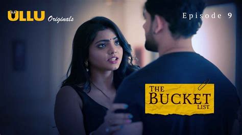 the bucket list 2023 ullu originals hindi porn web series ep 9 watch sexy indian web series