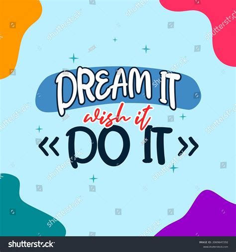 Dream Wish Do Quote Quotes Design Stock Vector Royalty Free