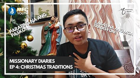 Missionary Diaries Ep 4 Christmas Traditions Youtube