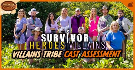 Australian Survivor Heroes V Villains Villains Cast Assessment
