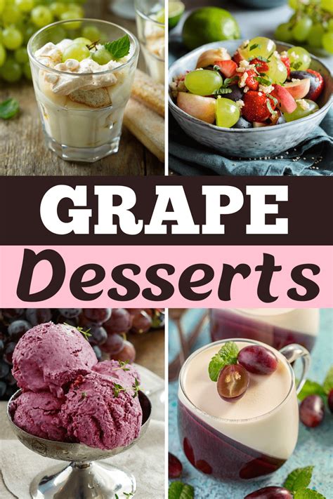 20 Best Grape Desserts Insanely Good