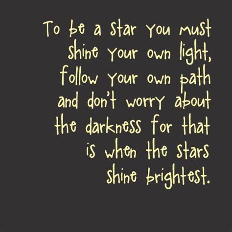 Shine Bright Like Astar Star Quotes Words Inspirational Quotes