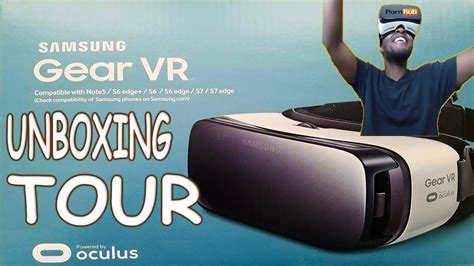 Samsung Gear Vr Powered By Oculus Unboxing Setup Tour Youtube