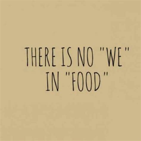 Top 2 Funny Food Quotes And Sayings