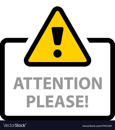 Warning Sign Attention Please Royalty Free Vector Image