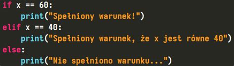 Instrukcja warunkowa w Pythonie Szczegółowe wyjaśnienia Jason