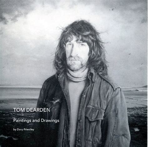 Join facebook to connect with tom dearden and others you may know. Tom Dearden by Davy Priestley | Blurb Books UK