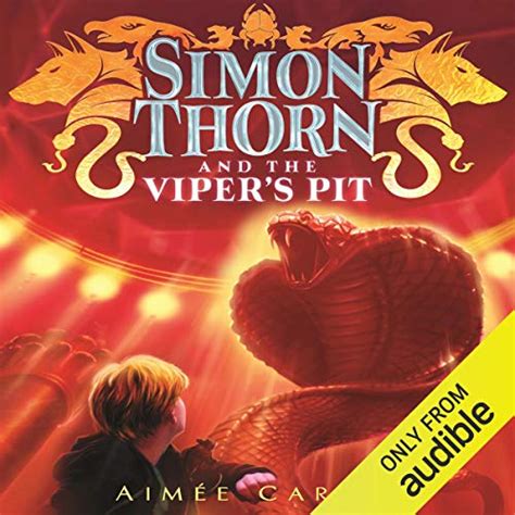 Simon Thorn And The Vipers Pit By Aimée Carter Audiobook