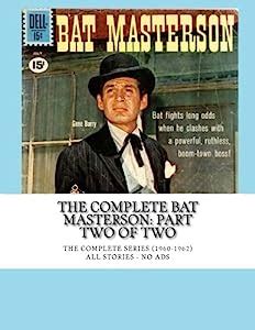 The Complete Bat Masterson Part Two Of Two The