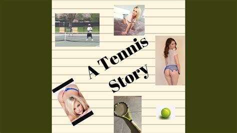 A Tennis Story Youtube