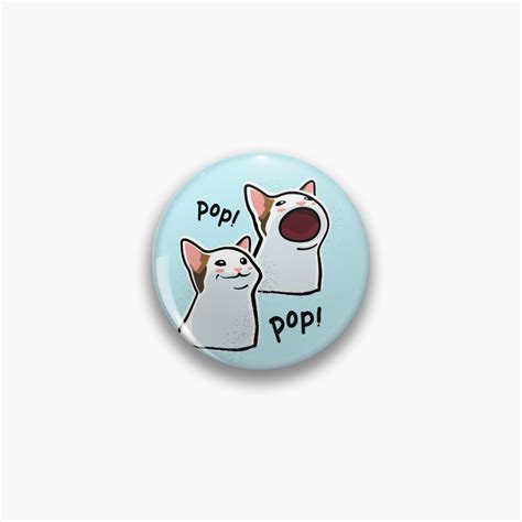 Pop Cat Meme Popcat Popping Cat Pin By Coolintent Redbubble