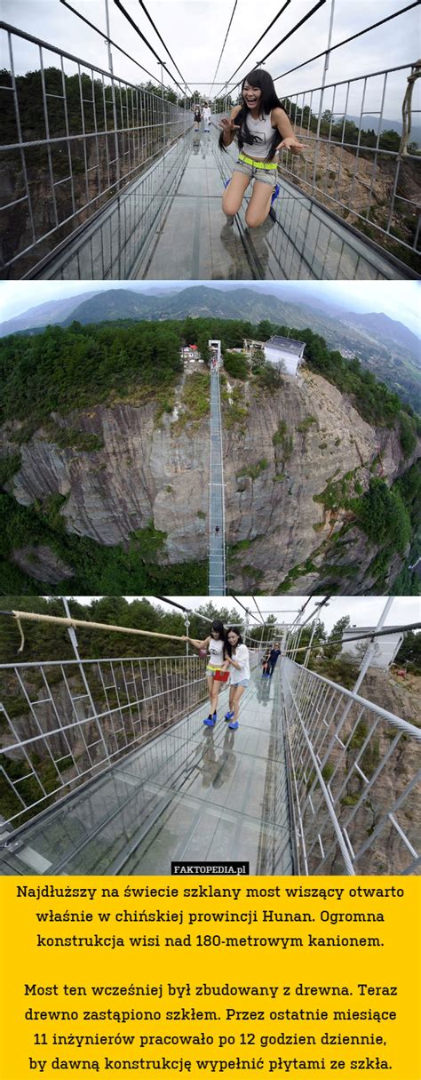 Najdłuższy Na świecie Szklany Most Wiszący Otwarto Właśnie W Chińskiej