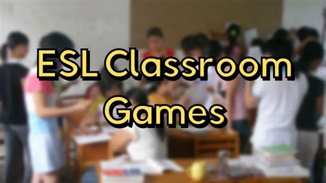 Esl Classroom Games 130 Awesome Activities 130 Activities For Esl Teachers To Use In Class