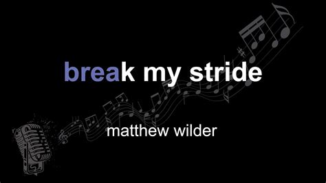 Matthew Wilder Break My Stride Lyrics Paroles Letra Youtube