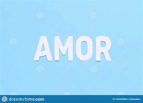 Word Amor On A Light Blue Background Stock Photo Image Of Engagement