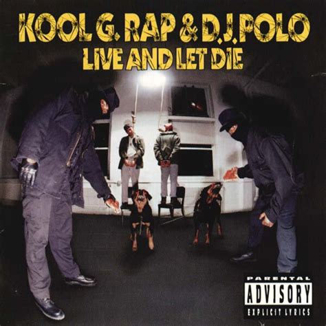 We have an official live and let die tab made by ug professional guitarists.check out the tab ». Kool G Rap & DJ Polo "Live And Let Die" (1992) - Hip Hop ...