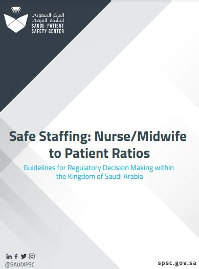 Saudi Nurses Association Safe Staffing Nursemidwife To Patient Ratios