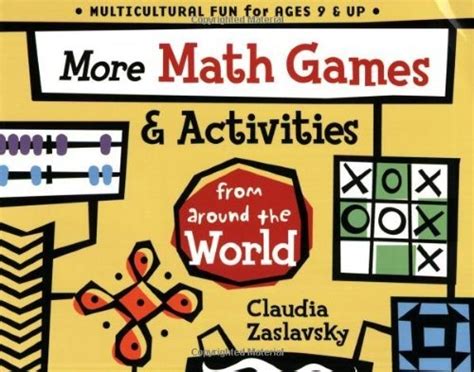 More Math Games And Activities From Around The World By Claudia Zaslavsky