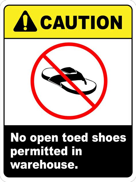 Ansi Caution No Open Toed Shoes