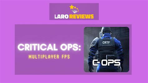 Critical Ops Multiplayer Fps Review Laro Reviews