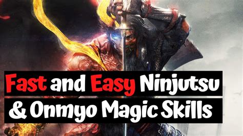 Nioh 2 How To Quickly Get Ninjutsu And Onmyo Magic Skill Points Youtube