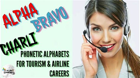 Learn The Phonetic Alphabet Phonetic Alphabets For Travel And Tourism