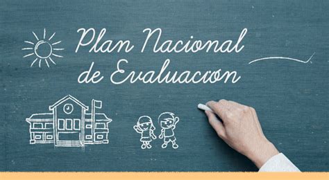 Plan Nacional De Evaluación Educativa 2021 2022 RedacciÓn