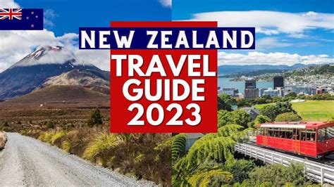 New Zealand Travel Guide Best Places To Visit And Things To Do In New