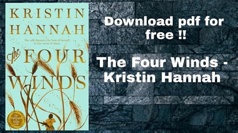 The Four Winds By Kristin Hannah Download Book Pdf Youtube