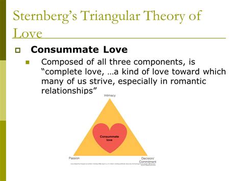 Consummate Love Composed Of All Three Components Is “complete Love A