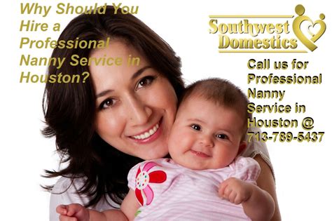 in home placement agency in houston why should you hire a professional nanny service in houston