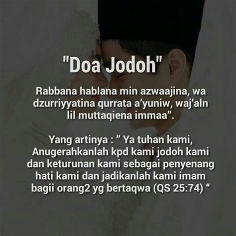 Jodoh merupakan sebuah qadrat ketetapan allah yang tak bisa dirubah oleh. Selain Doa Agar Cepat Mendapatkan Jodoh dan 3 Hal Ini ...